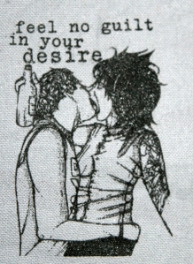 The text says "Feel no guilt in your desire" and there is a drawing of two gender ambiguous people making out